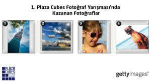 Plaza Cubes Müşteriler arası 1. Fotoğraf  Yarışması / Konu : Yaz