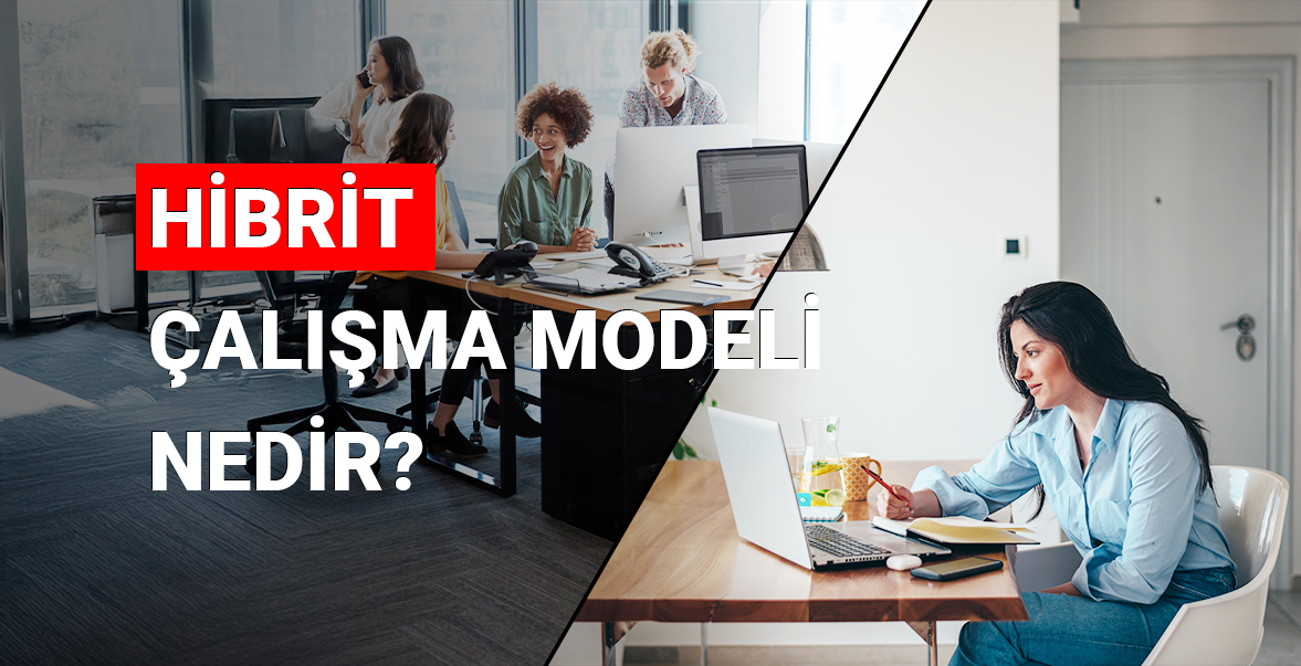 2025&#8217;te İş Dünyasının Vazgeçilmezi: Hibrit Çalışma Modeli